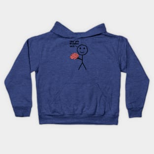 Hey You Dropped This - Brain Kids Hoodie